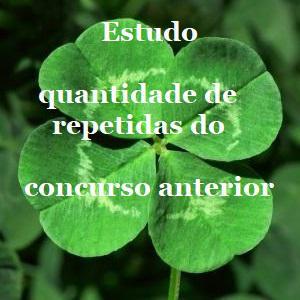 Estudo relacionado a quantidade repetidas do concurso anterior